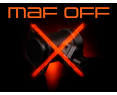 MAF OFF MAF OFF